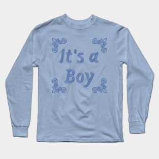 Its a Boy - Plush Long Sleeve T-Shirt